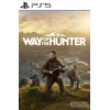 Way of The Hunter - Ultimate Edition PS5